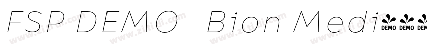 FSP DEMO   Bion Medi字体转换
